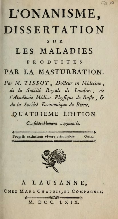 L'onanisme, dissertation sur les maladies produites par la masturbation, livre du docteur Tissot publié en 1769
